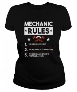 Mechanic Rules for Car Mechanic Is Always Right Gift  Classic Women's T-shirt