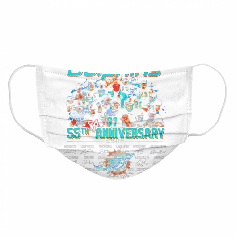 Miami Dolphins 55th anniversary 1966 2021 thank you for the memories signatures Cloth Face Mask