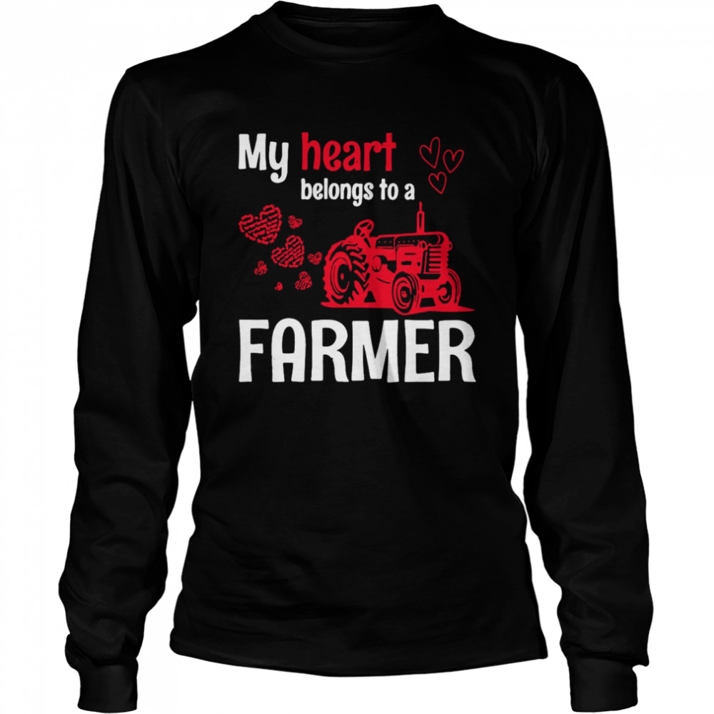 My Heart Belongs To A Farmer  Long Sleeved T-shirt