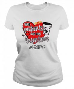 My Patients Are My Valentines Palife  Classic Women's T-shirt