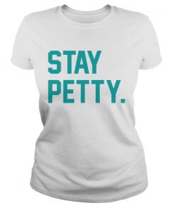 Nice Stay Petty  Classic Ladies