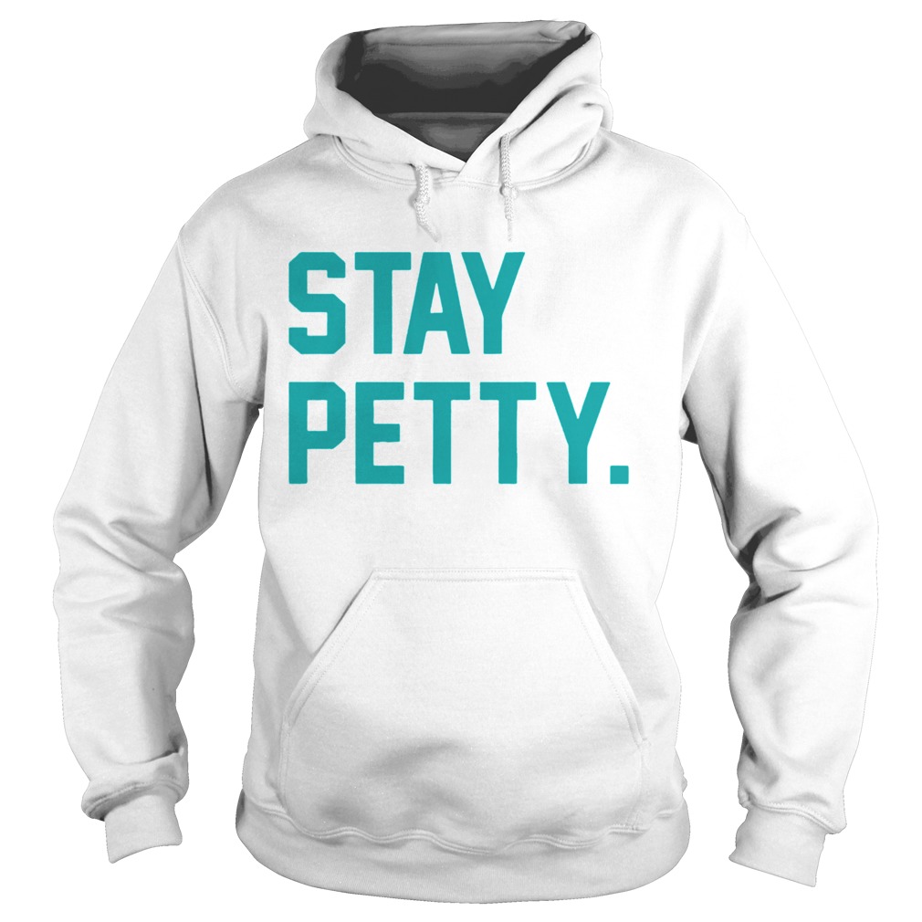 Nice Stay Petty Hoodie