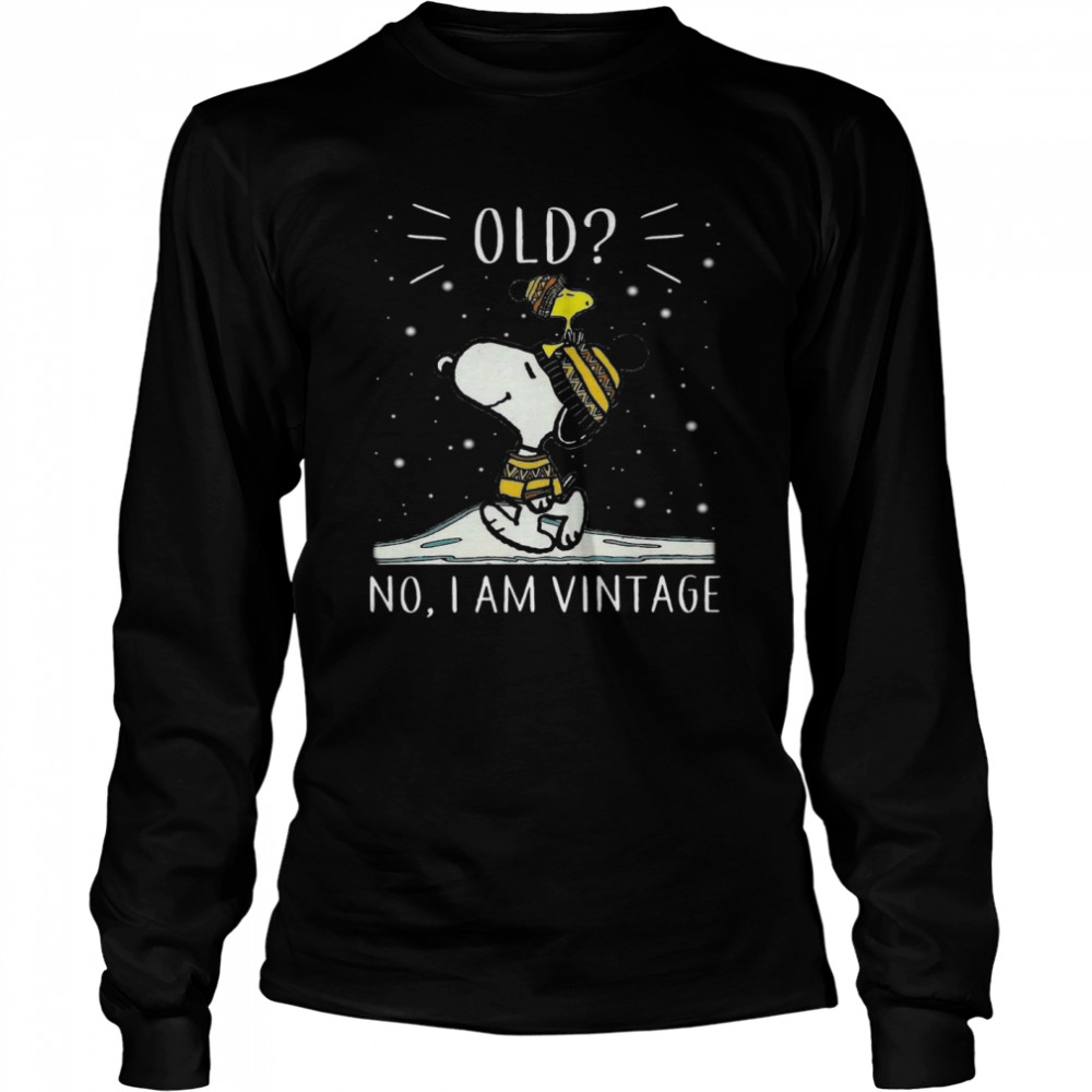 Old No I am Vintage Snoopy and WoodStock  Long Sleeved T-shirt