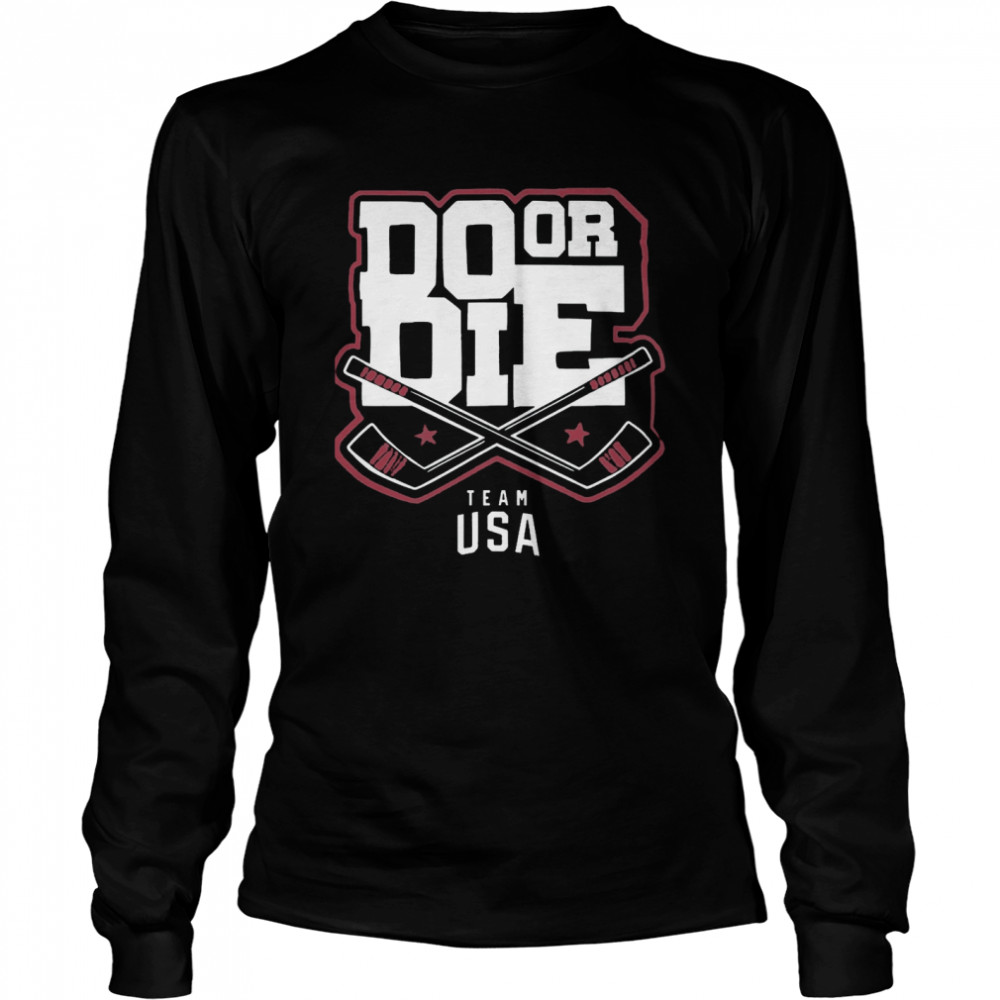 Team Usa Do Or Die Long Sleeved T-shirt