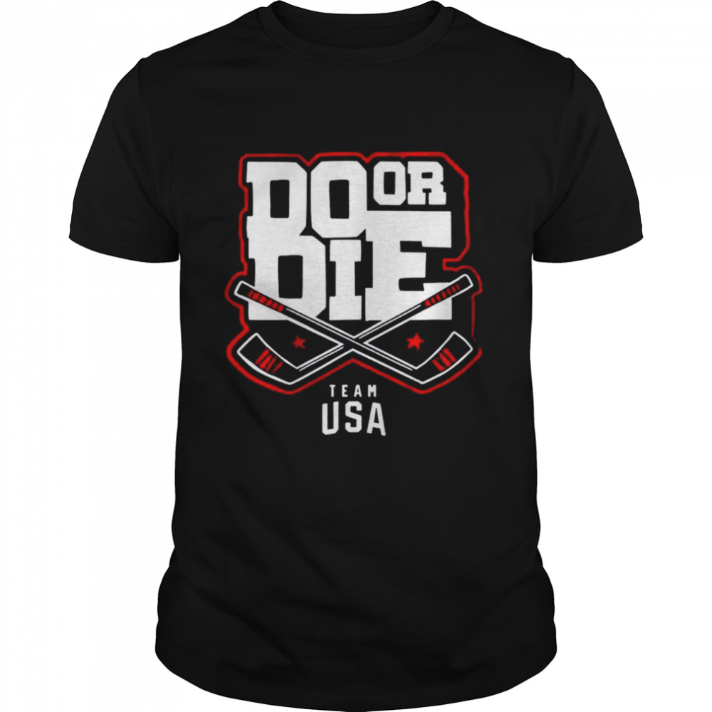 Team usa do or die shirt