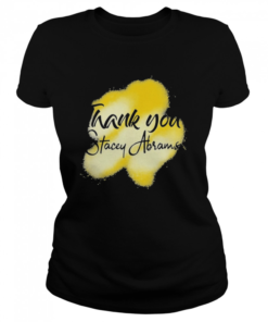 Thank You Stacey Abrams  Classic Women's T-shirt