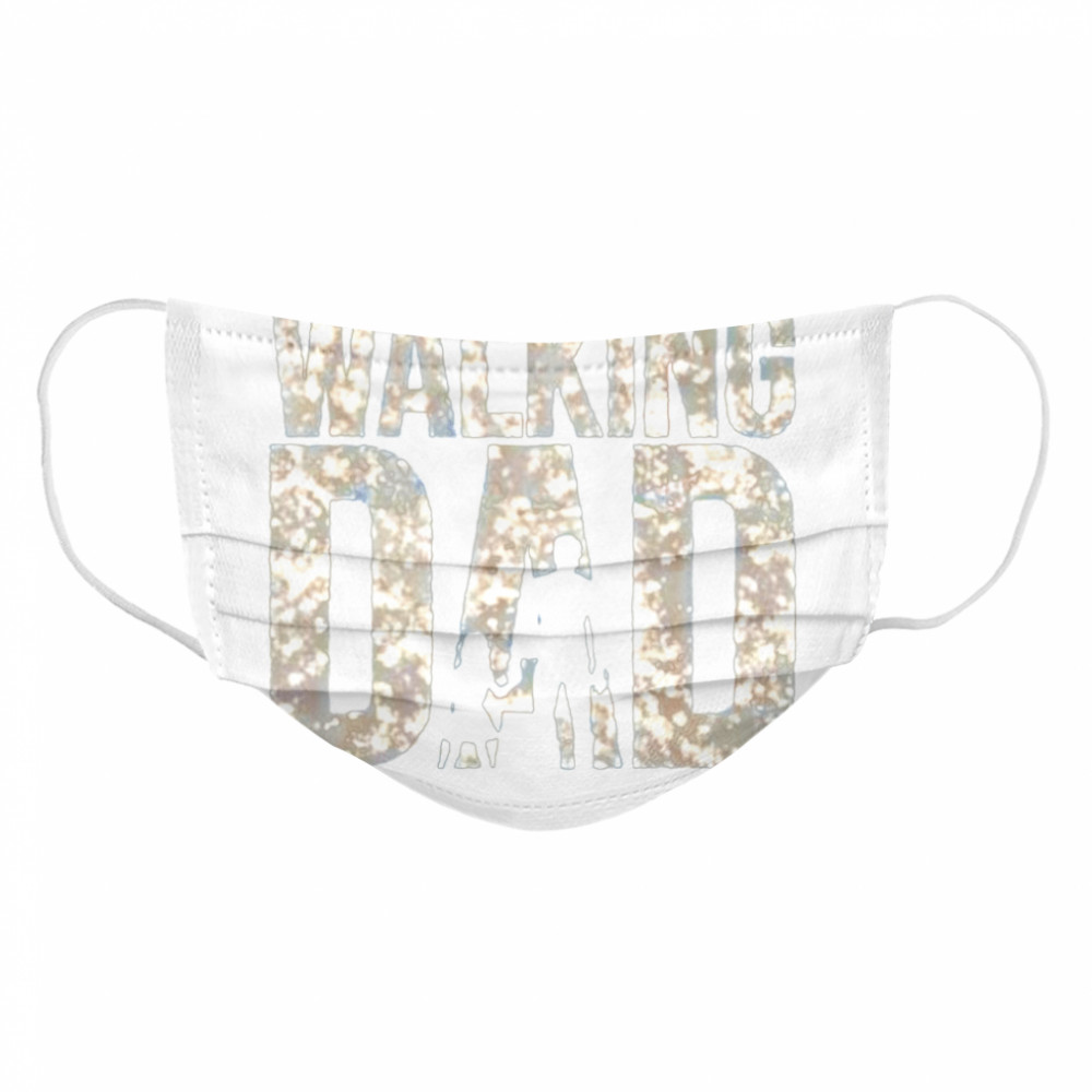 The Walking Dad Cloth Face Mask