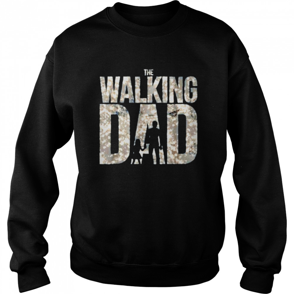 The Walking Dad Unisex Sweatshirt