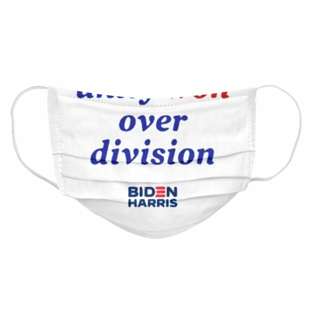 Unity won over division biden harris  Cloth Face Mask