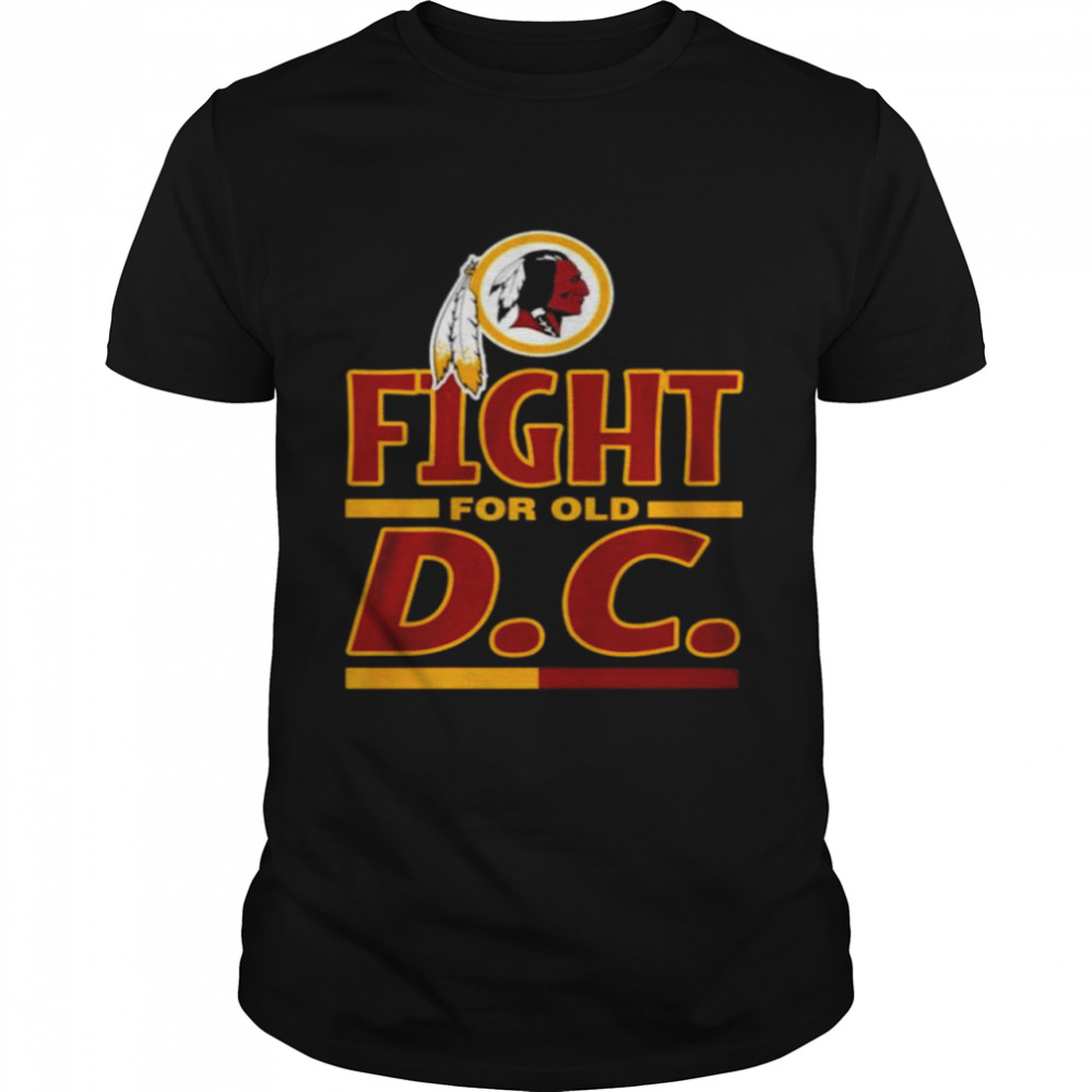 Washington Redskins Fight for old DC shirt