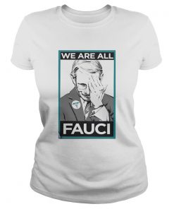 We Are All Fauci Logo Emt  Classic Ladies