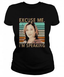 excuse me im speaking vice president kamala harris  Classic Women's T-shirt