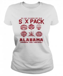 we like to show off your six pack alabama crimson tide football 2021  Classic Women's T-shirt