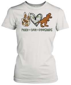 Peace Love Dinosaurs  Classic Women's T-shirt