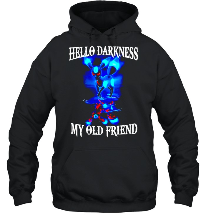 Hello darkness my old friend  Unisex Hoodie