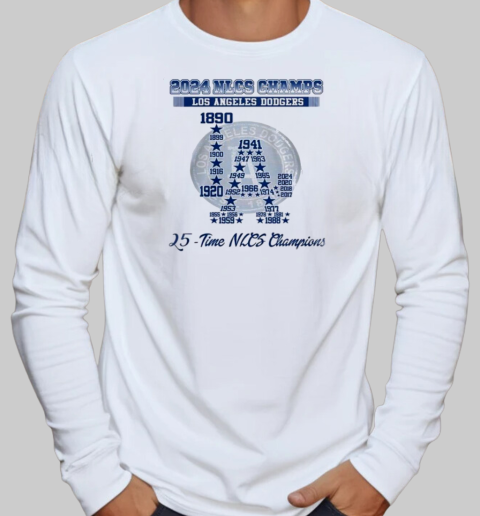 2024 Nlcs For Los Angeles Dodgers 25 Time Nlcs Champions T-Shirt Long Sleeved T-shirt 