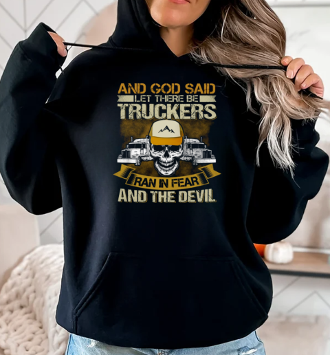 And God Said Let There Be Trucker T-Shirt Unisex Hoodie