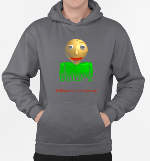 Baldi's Basics In Education And Learning T-Shirt Unisex Hoodie