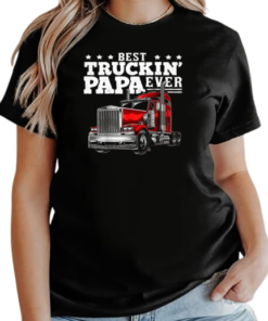 Best Truckin Papa Ever T-Shirt Classic Women's T-shirt