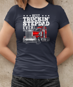 Best Truckin' Stepdad Ever Trucker T-Shirt Classic Women's T-shirt