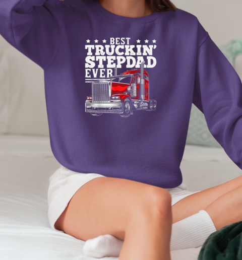 Best Truckin' Stepdad Ever Trucker T-Shirt Unisex Sweatshirt