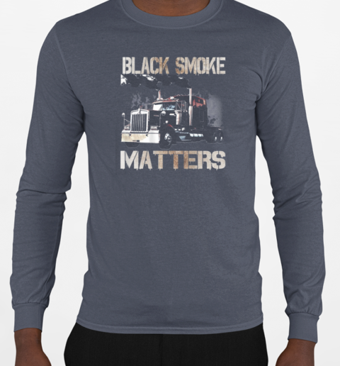 Black Smoke Matters Trucker T-Shirt Long Sleeved T-shirt 