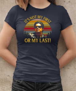 Bob Morales La Bamba It's Not My First Or My Last Vintage T-Shirt Classic Women's T-shirt