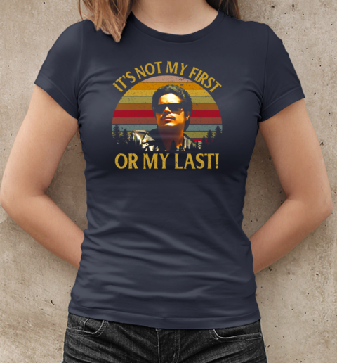 Bob Morales La Bamba It's Not My First Or My Last Vintage T-Shirt Classic Women's T-shirt