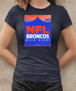 Boise State Broncos NFL week eight T-Shirt Classic Women's T-shirt