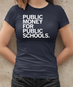 CEA public money for public schools T-Shirt Classic Women's T-shirt