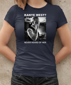 Corey Taylor Kanye West Never Heard Of Her T-Shirt Classic Women's T-shirt