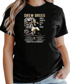 Drew Brees 2024 Saints Hall Of Fame Thanks For The Memories Signature T-Shirt Classic Women's T-shirt