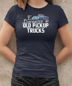 Easily Distracted By Old Pickup Trucker T-Shirt Classic Women's T-shirt