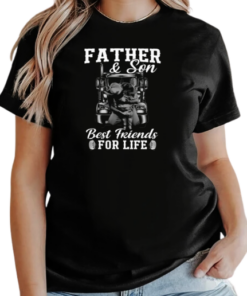 Father And Son Best Friends For Life Trucker T-Shirt Classic Women's T-shirt