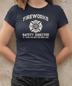 Fireworks Safety Director If I Run, You Better Haul Ass T-Shirt Classic Women's T-shirt