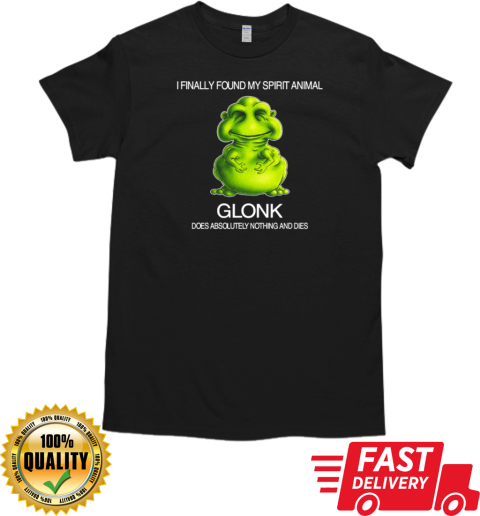 Glonk Spirit Animal T-Shirt