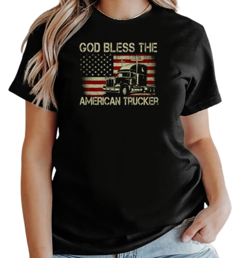 God Bless The American Trucker T-Shirt Classic Women's T-shirt