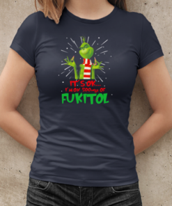 Grinch Breaking Candy Canne It's Ok I'm On 50mgs Of Fukitol T-Shirt Classic Women's T-shirt