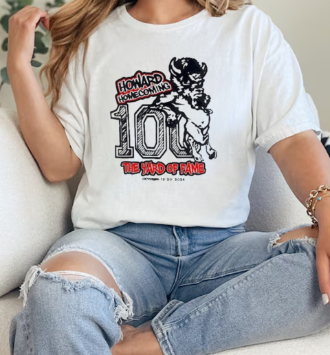 Howard Homecoming 100 The Yard Of Fame 2024 T-Shirt Classic Women's T-shirt