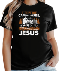 I Run On Caffeine Diesel Trucker T-Shirt Classic Women's T-shirt