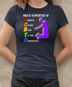 I proud supporter of LGBTQ Lebron Giving Back To The Community T-Shirt Classic Women's T-shirt