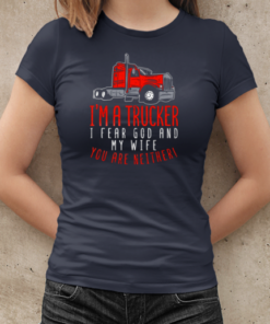 I'm A Trucker Truck T-Shirt Classic Women's T-shirt