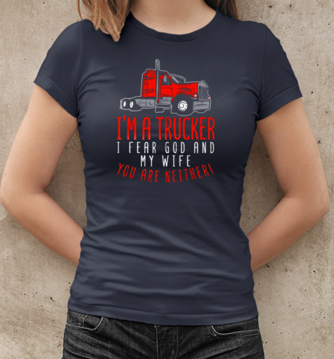 I'm A Trucker Truck T-Shirt Classic Women's T-shirt