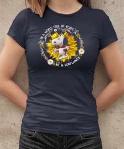 I'm A World Full Of Roses Snoopy Be A Sunflower T-Shirt Classic Women's T-shirt