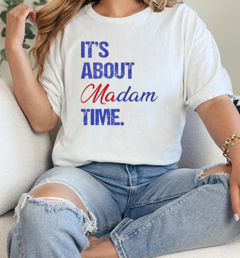 It's about madam time T-Shirt Classic Women's T-shirt