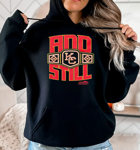 Kansas City Chiefs and still championship belt T-Shirt Unisex Hoodie