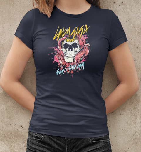 Lady Gaga born this way skull T-Shirt Classic Women's T-shirt