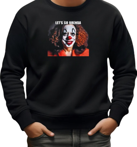 Let's Go Brenda Kamala Harris Clown T-Shirt Unisex Sweatshirt