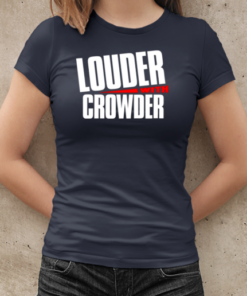 Louder with crowder T-Shirt Classic Women's T-shirt