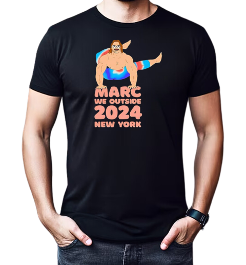 Marc we outside New York 2024 T-Shirt